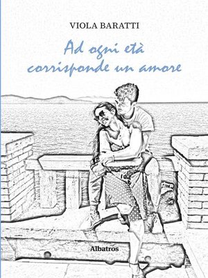 cover image of Ad ogni età corrisponde un amore